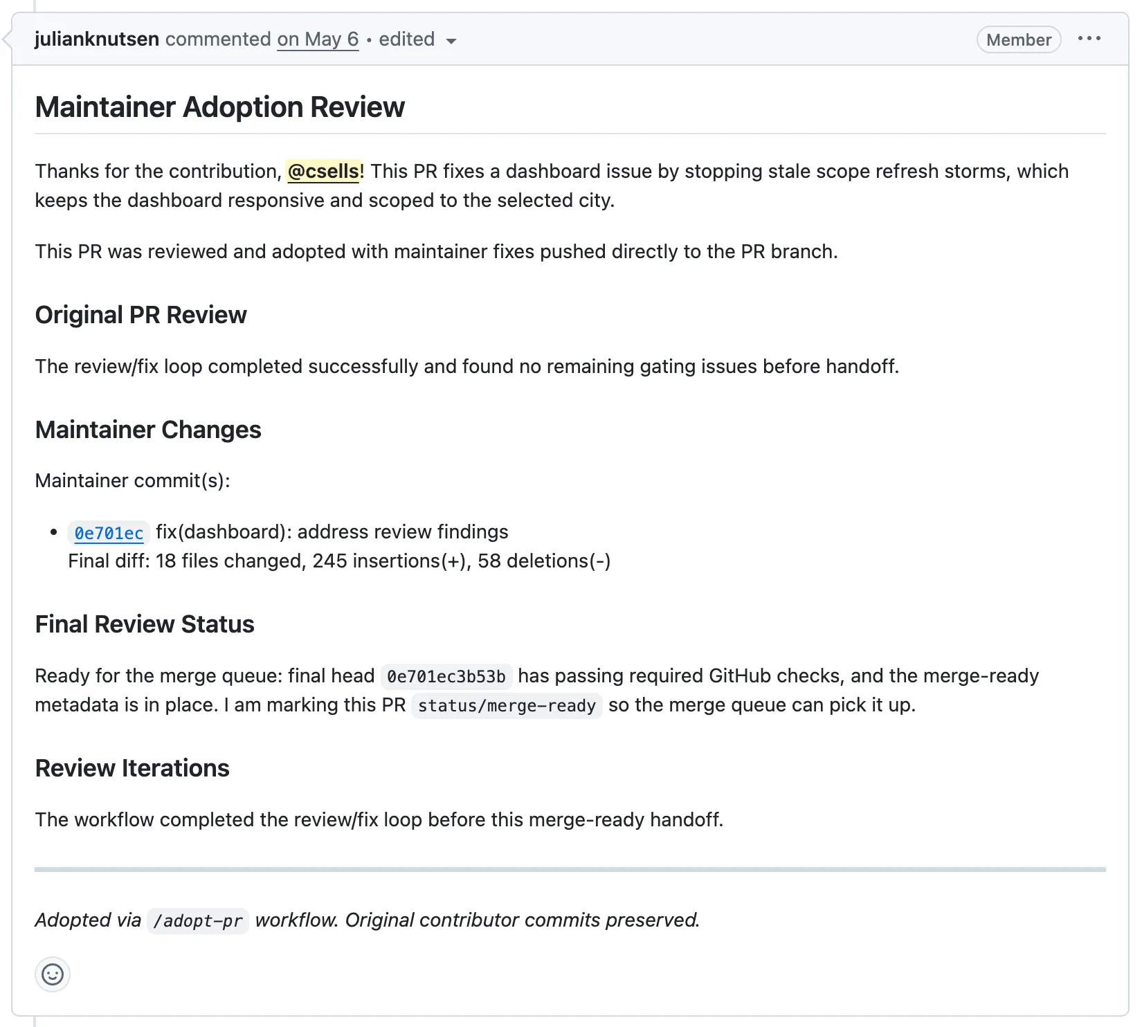 The maintainer adoption review my PR got: the review/fix loop passed, maintainer fixes were pushed straight to my branch, and the PR was marked merge-ready -- all composed by the adopt-pr formula.